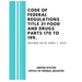 Code of Federal Regulations Title 21 Food and Drugs Parts 170 to 199, Revised as of April 1, 2022