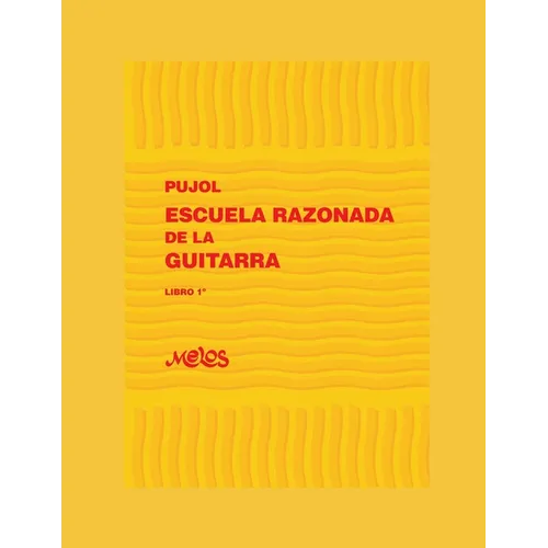 Escuela Razonada de la Guitarra: libro primero - edición bilingüe