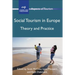 Social Tourism in Europe: Theory and Practice
