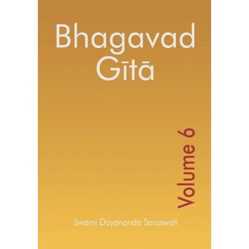 Bhagavad Gita - Volume 6