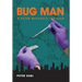 Bug Man