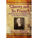 Charity and Its Fruits: Christian Love as Manifested in the Heart and Life