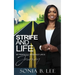 Strife and Life: My Perfectly Imperfect Life's Journey