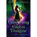 The Unraveling of Emlyn Dulaine: Volume 1