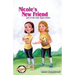 Nicole's New Friend