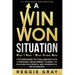 A Win Won Situation: Crossroads to Collaboration, A Personal Development Journey to Building Successful and Synergistic Relationships