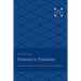 Florence in Transition: Volume Two: Studies in the Rise of the Territorial State