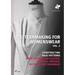 Patternmaking for Womenswear, Vol 3: Basic Bodices and Sleeves, Bustiers, Dresses, Knitwear and Swimwear