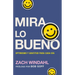 Mira Lo Bueno: Optimismo Y Gratitud Para Cada Día