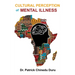 Cultural Perception of Mental Illness: West African Immigrants in Philadelphia Perspective