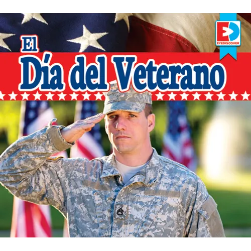 El Día del Veterano (Veterans Day)