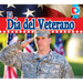 El Día del Veterano (Veterans Day)