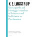 Kierkegaard's and Heidegger's Analysis of Existence and Its Relation to Proclamation