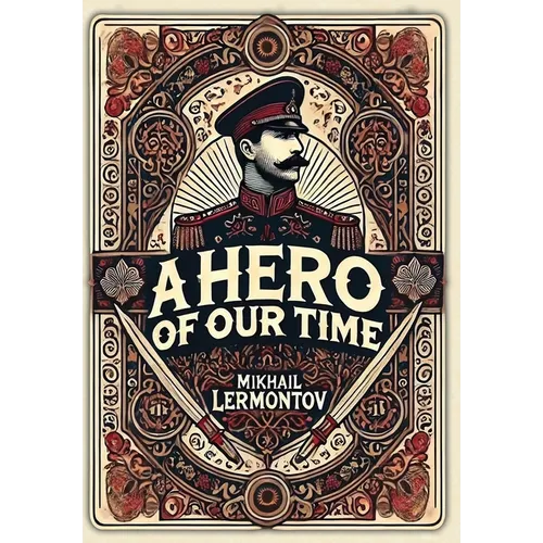 A Hero of Our Time (Collector's Edition) (Laminated Hardback with Jacket)