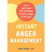 Instant Anger Management: Quick and Simple CBT Strategies to Defuse Anger on the Spot
