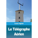 Le Télégraphe Aérien