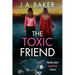 The Toxic Friend