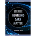 Sterile Neutrino Dark Matter