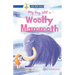 My Day With A Wooly Mammoth
