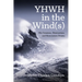 YHWH in the Wind(s)