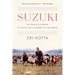 Suzuki: The Man and His Dream to Teach the Children of the World