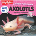 Who Am I? Axolotls and Other Amphibians: Read-Aloud Axolotl, Reptilian and Amphibian Book with Playful Rhymes, Puzzles and Guessing Games, Animal Ency