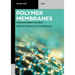 Polymer Membranes: Increasing Energy Efficiency