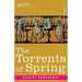 The Torrents of Spring: A Romantic Novel in Honor of the Passing of a Great Race
