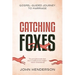 Catching Foxes: A Gospel-Guided Journey to Marriage