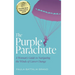 The Purple Parachute: A Woman's Guide to Navigating the Winds of Career Change