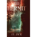 The Hermit: Things Aren't Always What They Seem
