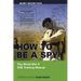 How to Be a Spy: The World War II SOE Training Manual