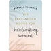 100 Pass-Along Notes for Hardworking Women