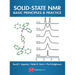 Solid-State NMR: Basic Principles and Practice
