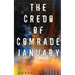 The Credo of Comrade January