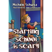 Starting School is Scary