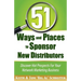 51 Ways and Places to Sponsor New Distributors