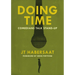 Doing Time: Comedians Talk Stand-Up
