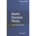 Atomic Structure Theory: Lectures on Atomic Physics