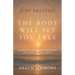 Just Breathe- The Body Will Set You Free