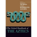The Oxford Handbook of the Aztecs