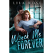 Wreck Me Forever