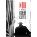 Noir: A Hardboiled Postmodern Mystery