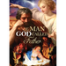 The Man God Called Father