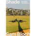 Shade: The Promise of a Forgotten Natural Resource