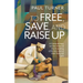 To Free, Save, and Raise Up: A Commentary on the Order of the Anointing of the Sick and of their Pastoral Care
