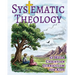 Systematic Theology for Kids: 52 Week Christian Curriculum for Children Ages 8-14 Homeschool Bible Study & Sunday School Lessons Teaching Children Abo