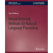 Neural Network Methods for Natural Language Processing