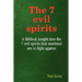 The 7 evil spirits