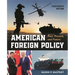 American Foreign Policy: Past, Present, and Future